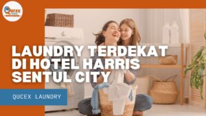 Layanan Laundry kiloan Profesional Hotel harris Sentul bogor